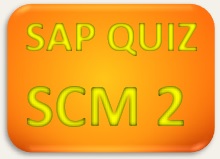 SAP Quiz SCM 2